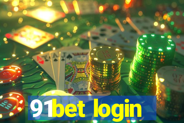 91bet login